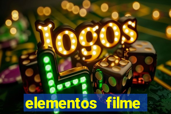 elementos filme completo dublado